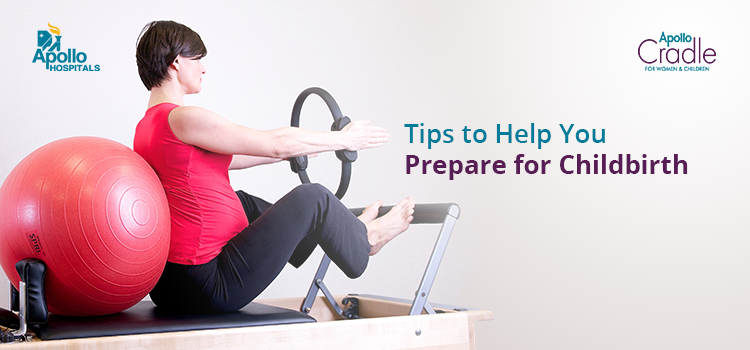 Tips to help you prepare for Childbirth